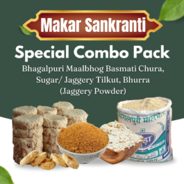 Makar Sankranti Combo Pack, Bhagalpuri Maalbhog Basmati Chura, Sugar/Jaggery Tilkut, Bhurra (Jaggery Powder)