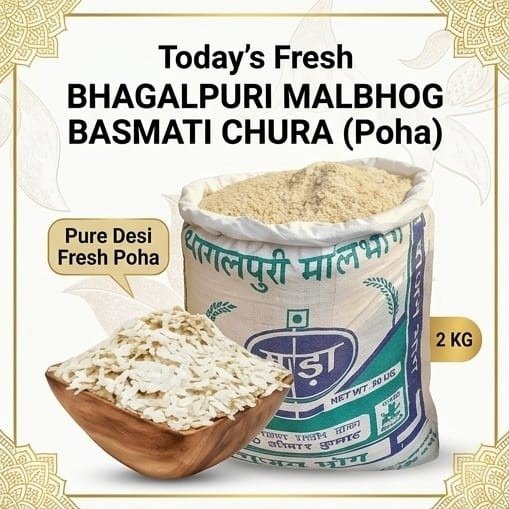 Todays-Fresh-Bhagalpuri-Maalbhog-Basmati-Chura-1
