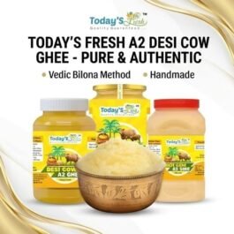 Today’s Fresh Desi Cow A2 Ghee | Healthy and Handmade Pure Desi A2 Ghee